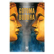 Pali Metinlerine Gre Gotoma Buddha Dorlion Yaynlar