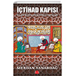 İçtihad Kapısı İslam Dünyasının Süren Ortaçağı Kırmızı Kedi Yayınları