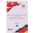 Türk Alman Çalışmaları Serisi II Sağlık Bilimleri Makaleleri Nobel Akademik Yayıncılık