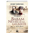 Babam Nevruzda Gelmedi Mehmet Dastanl Anatolia Kitap