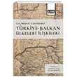 Gemiten Gnmze Trkiye-Balkan lkeleri likileri Eitim Yaynevi