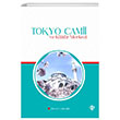 Tokyo Camii ve Kltr Merkezi Trkiye Diyanet Vakf Yaynlar
