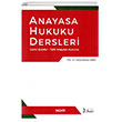 Anayasa Hukuku Dersleri Genel Esaslar Türk Anayasa Hukuku Seçkin Yayınevi