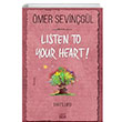 Listen to Your Heart Ömer Sevinçgül Carpe Diem Kitap
