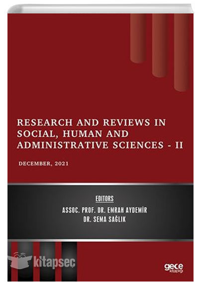 Research and Reviews in Social Human and Administrative Sciences II Gece Kitaplığı Pdf İndir **Ücretsiz
