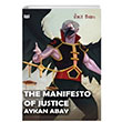 The Manifesto Of Justice Aykan Abay Vaveyla Yayıncılık