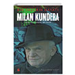 Milan Kundera Bir Yazarn Hayat Agora Kitapl