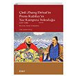 Çinli Zhang Dehuiin Prens Kubilayın Yaz Kampına Yolculuğu (1247-1248) Tercüme, Notlar ve İnceleme Anıl Yasin OĞUZ Kitabevi Yayınları
