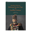 Mücahidi Hürriyet Mahmud Şevket Paşa ve Hareket Ordusu Sıddık Yıldız Kitabevi Yayınları