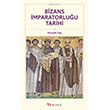 Bizans mparatorluu Tarihi Mustafa Da Selenge Yaynlar