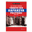 Millî Mücadele Döneminde Türkiyenin Kafkasya Politikası (1919-1921) Selenge Yayınları