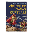 Vikingler Sava Kurtlar Martin Arnold Selenge Yaynlar