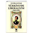 Trkiye`de Liberalizm (1860-1990) mge Kitabevi