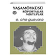 Yaamyks Rportajlar Mektuplar Ernesto Che Guevara Yar Yaynlar