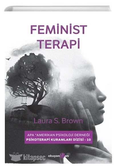 Feminist Terapi Laura S. Brown Okuyan Us Yayınları