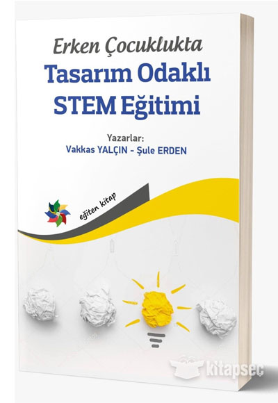 Erken Çocuklukta Tasarım Odaklı STEM Eğitimi Eğiten Kitap
