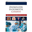 Jinekolojik Endoskopik Cerrahi Akademisyen Kitabevi