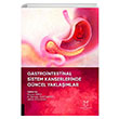 Gastrointestinal Sistem Kanserlerinde Gncel Yaklamlar Akademisyen Kitabevi