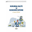 Kurumsal Kalite ve Ekonomik Byme Seyhun Tutgun Orion Akademi - Ders Kitaplar