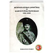 Mustafa Kemal (Atatrk) ve Kamuoyunda Tannmas (1911-1919) Mehmet Emin Elmac Atatrk Aratrma Merkezi
