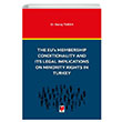 The EUs Membership Conditionality and ITS Legal Implications on Minority Rights in Turkey Adalet Yaynevi