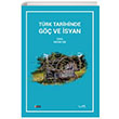 Türk Tarihinde Göç ve İsyan Orient Yayınları