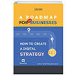 A Roadmap For Businesses Tohid Fetrat kinci Adam Yaynlar