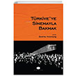 Trkiyeye Sinemayla Bakmak Saniye Vatanda Alm Kitap