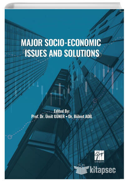Major Socio-Economic Issues And Solutions Gazi Kitabevi