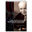Trk Souk Sava Sadk Mttefikten Milli Gvenlik Sorununa Eisenhower ve Trkiye 1953-1957 Nobel Bilimsel Eserler