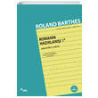 Romanın Hazırlanışı 1 Yaşamdan Yapıta Roland Barthes Sel Yayıncılık