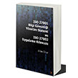 ISO 27001 Bilgi Güvenliği Yönetim Sistemi ve ISO 27002 Uygulama Kılavuzu Altay Onur Cinius Yayınları