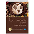 Gastronomi Deneyiminde Rotalar ve Festivaller Nobel Akademik Yayıncılık