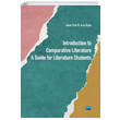 Introduction to Comparative Literature A Guide for Literature Students Arzu zyn Nobel Akademik Yaynclk