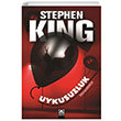 Uykusuzluk Stephen King Altın Kitaplar