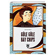 Gle Gle Bay Chips Dnya ocuk Klasikleri James Hilton Dorlion Yaynlar
