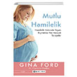 Mutlu Hamilelik Gina Ford Epsilon Yaynevi
