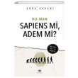 Hu-Man Sapiens mi Adem mi Arda Karani Mavi Nefes Yayınları