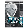Mistisizm ve Mantık Bertrand Russell Dorlion Yayınevi