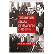 Türkiyenin Siyasal Gelişmeleri (1923-2018) Nora Yayınevi