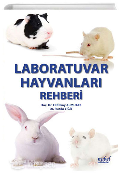 Laboratuvar Hayvanları Rehberi Nobel Tıp Kitabevleri