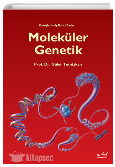 Moleküler Genetik Güler Temizkan Nobel Tıp Kitabevleri