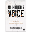 My Mothers Voice Turkuvaz Kitap