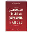 Savunmanın Tarihi ve İstanbul Barosu Atilla Özen İnkılap Kitabevi