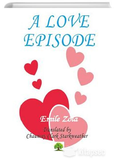 A Love Episode Emile Zola Platanus Publishing