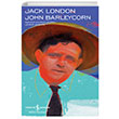 John Barleycorn (Karton Kapak) Jack London İş Bankası Kültür Yayınları