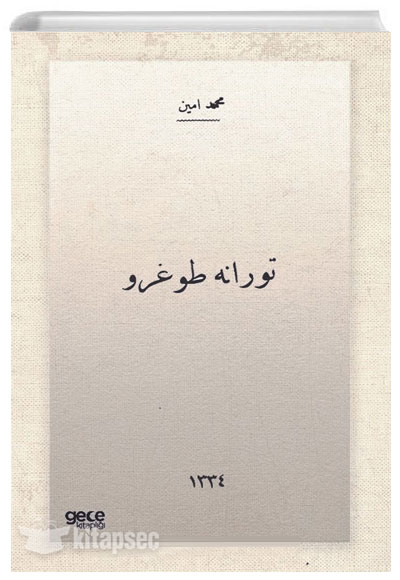 Turana Doğru (Osmanlıca) Mehmed Emin Yurdakul Gece Kitaplığı