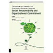 Social Responsibility Organizational Commitment M. Settar Koak Akademisyen Kitabevi