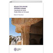 Bizans Toplumunu Grnr Klmak Kapadokyada Sanat-Maddi Kltr ve Yerleim Ko niversitesi Yaynlar