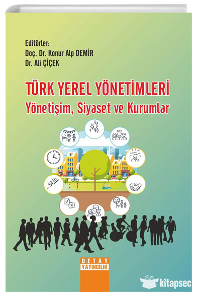Türk Yerel Yönetimleri Yinetişim Siyaset ve Kurumlar Detay Yayıncılık